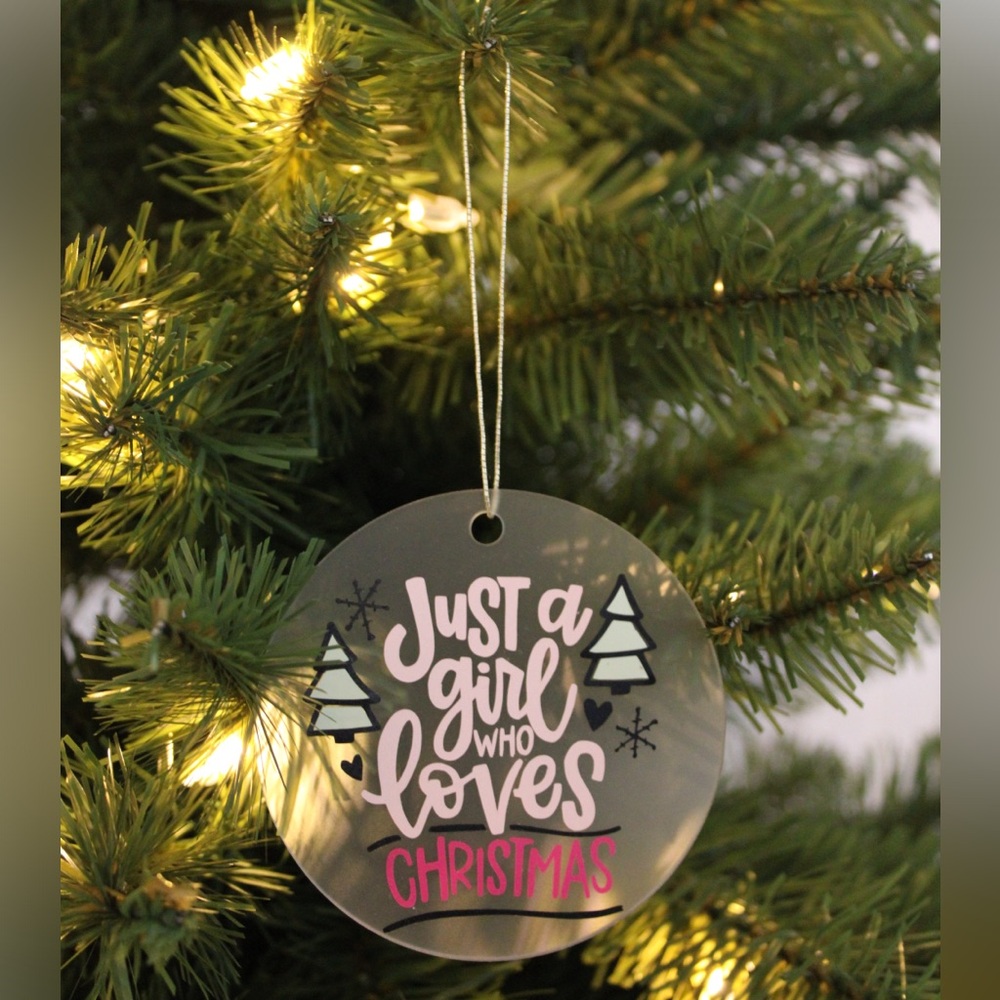 Just a girl who loves Christmas ornament